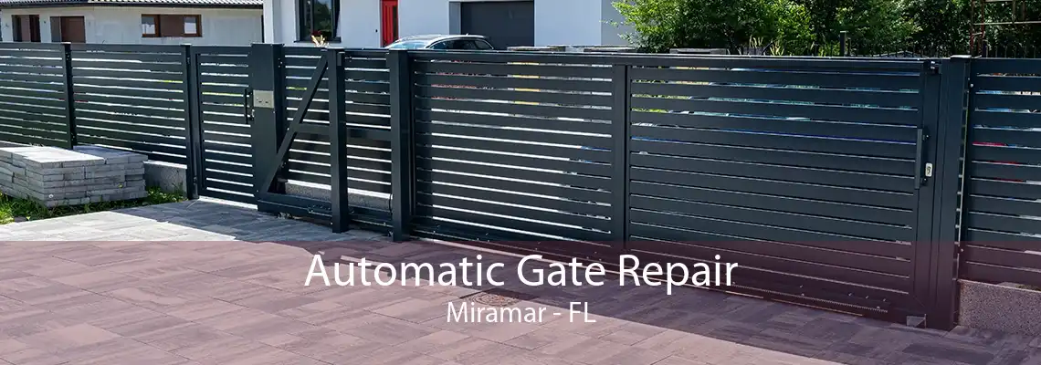 Automatic Gate Repair Miramar - FL