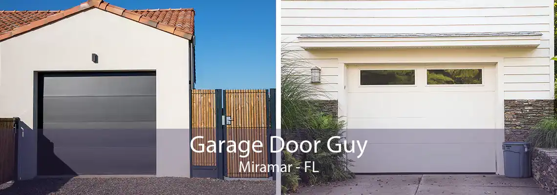 Garage Door Guy Miramar - FL