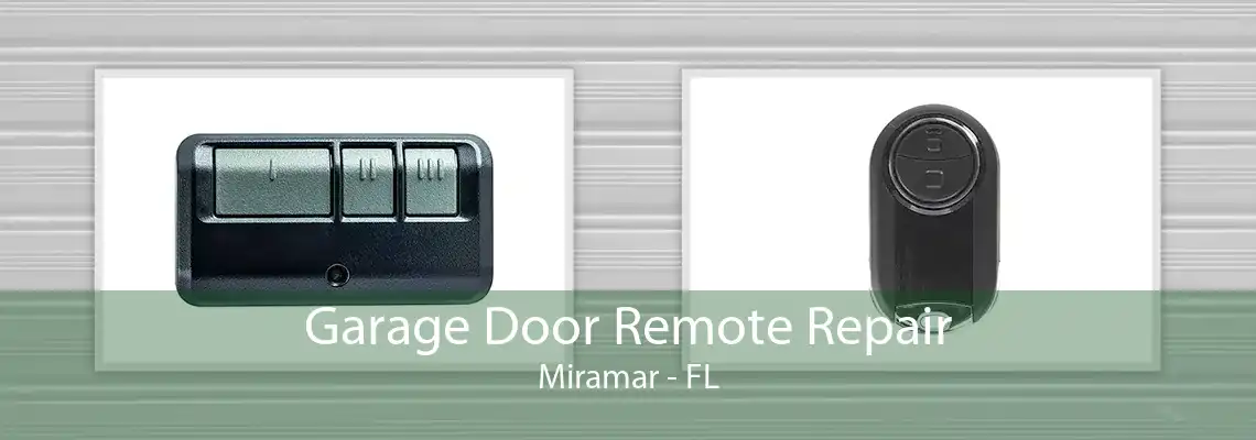 Garage Door Remote Repair Miramar - FL