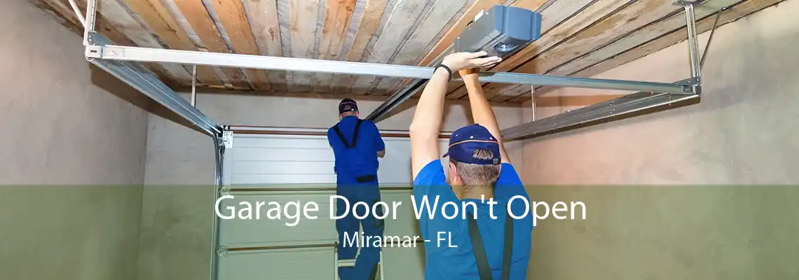 Garage Door Won't Open Miramar - FL