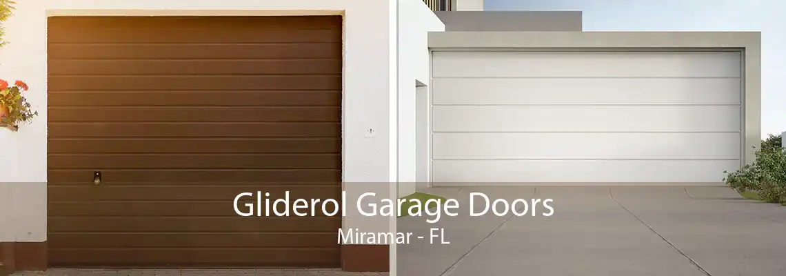 Gliderol Garage Doors Miramar - FL