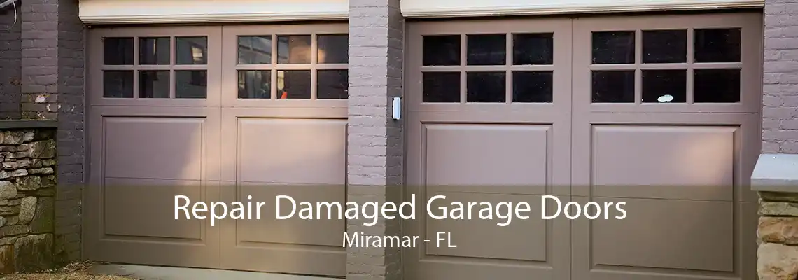 Repair Damaged Garage Doors Miramar - FL