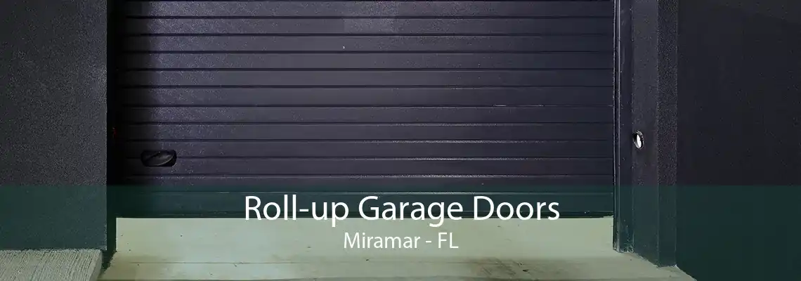 Roll-up Garage Doors Miramar - FL